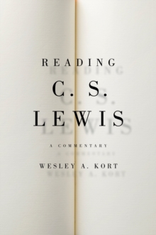 Reading C.S. Lewis : A Commentary