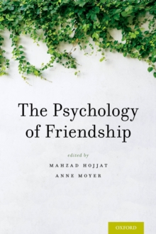 The Psychology of Friendship