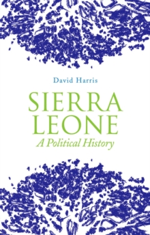 Oxford University Press Sierra Leone , A Political History