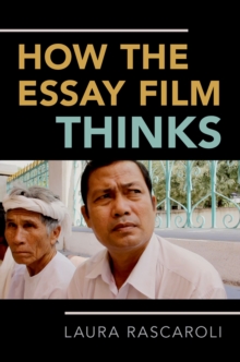 How the Essay Film Thinks