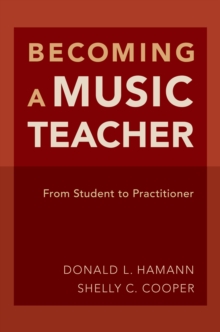 Becoming a Music Teacher : From Student to Practitioner