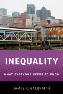 Inequality : What Everyone Needs to Know?