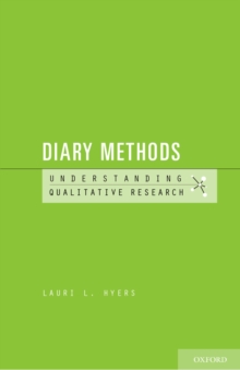 Diary Methods : Understanding Qualitative Research