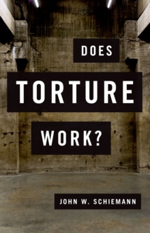 Does Torture Work?