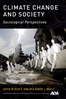 Climate Change and Society : Sociological Perspectives