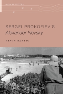 Sergei Prokofiev's Alexander Nevsky