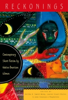 Reckonings : Contemporary Short Fiction by Native American Women