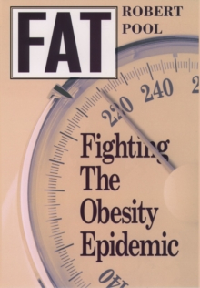 Fat : Fighting the Obesity Epidemic