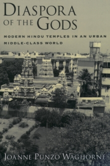 Diaspora of the Gods : Modern Hindu Temples in an Urban Middle-Class World