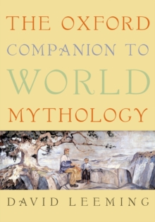 The Oxford Companion to World Mythology