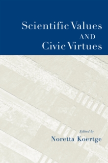 Scientific Values and Civic Virtues