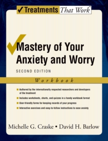 Mastery of Your Anxiety and Worry