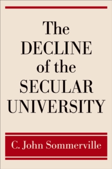 The Decline of the Secular University