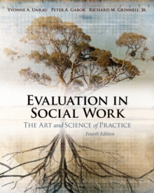 Evaluation in Social Work : The Art and Science of Practice