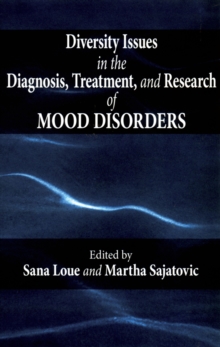 Diversity Issues in the Diagnosis, Treatment, and Research of Mood Disorders