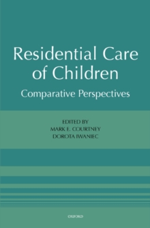 Residential Care of Children : Comparative Perspectives