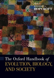 Oxford Handbook of Evolution, Biology, and Society, Hardback Book Oxford Handbook of Evolution, Biology, and Society, Hardback Book