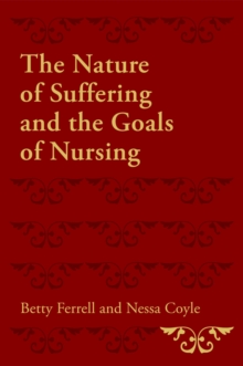 The Nature of Suffering and the Goals of Nursing