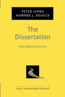 The Dissertation : From Beginning to End