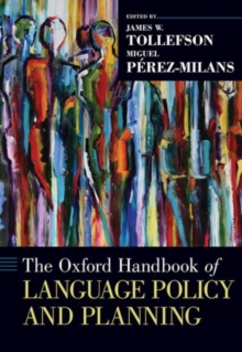 The Oxford Handbook of Language Policy and Planning, Hardback Book The Oxford Handbook of Language Policy and Planning, Hardback Book