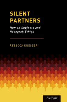 Silent Partners : Human Subjects and Research Ethics