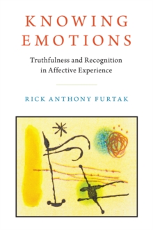 Knowing Emotions : Truthfulness and Recognition in Affective Experience