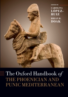 The Oxford Handbook of the Phoenician and Punic Mediterranean