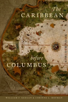 The Caribbean before Columbus, Paperback / softback Book The Caribbean before Columbus, Paperback / softback Book