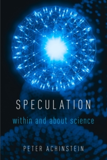 Speculation : Within and About Science