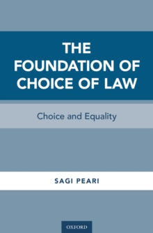 The Foundation of Choice of Law : Choice and Equality