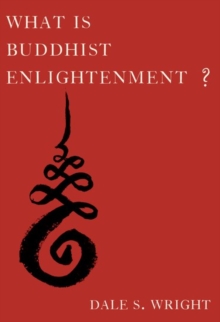 What Is Buddhist Enlightenment?, Hardback Book What Is Buddhist Enlightenment?, Hardback Book
