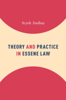 Theory and Practice in Essene Law