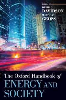 The Oxford Handbook of Energy and Society, Hardback Book The Oxford Handbook of Energy and Society, Hardback Book