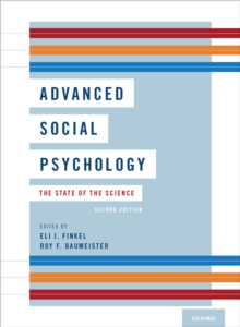 Advanced Social Psychology : The State of the Science