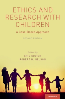 Ethics and Research with Children : A Case-Based Approach