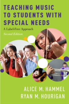 Teaching Music to Students with Special Needs : A Label-Free Approach