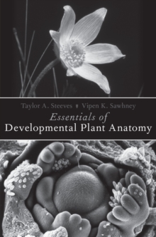 Essentials of Developmental Plant Anatomy