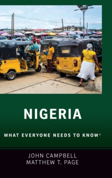 Nigeria : What Everyone Needs to Know (R), Hardback Book Nigeria : What Everyone Needs to Know (R), Hardback Book