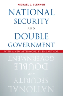 National Security and Double Government