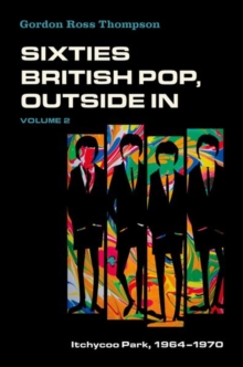 Sixties British Pop, Outside In : Volume 2: Itchycoo Park, 1964-1970