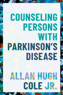 Counseling Persons with Parkinson's Disease