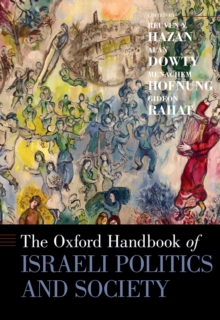 The Oxford Handbook of Israeli Politics and Society