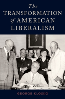 The Transformation of American Liberalism