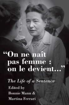 On ne nait pas femme : on le devient : The Life of a Sentence