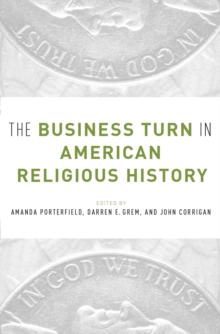 The Business Turn in American Religious History