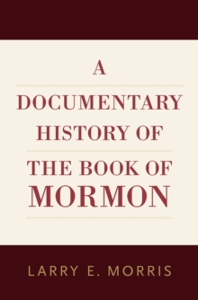 A Documentary History of the Book of Mormon