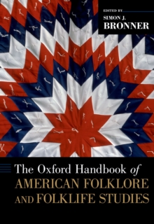 The Oxford Handbook of American Folklore and Folklife Studies