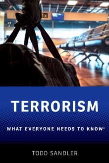 Terrorism : What Everyone Needs to Know?