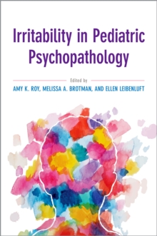 Irritability in Pediatric Psychopathology