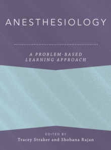 Anesthesiology: A Problem-Based Learning Approach